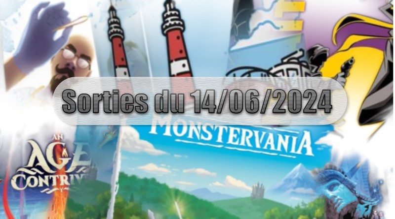 Les Sorties des Jeux de Société du 14 Juin 2024