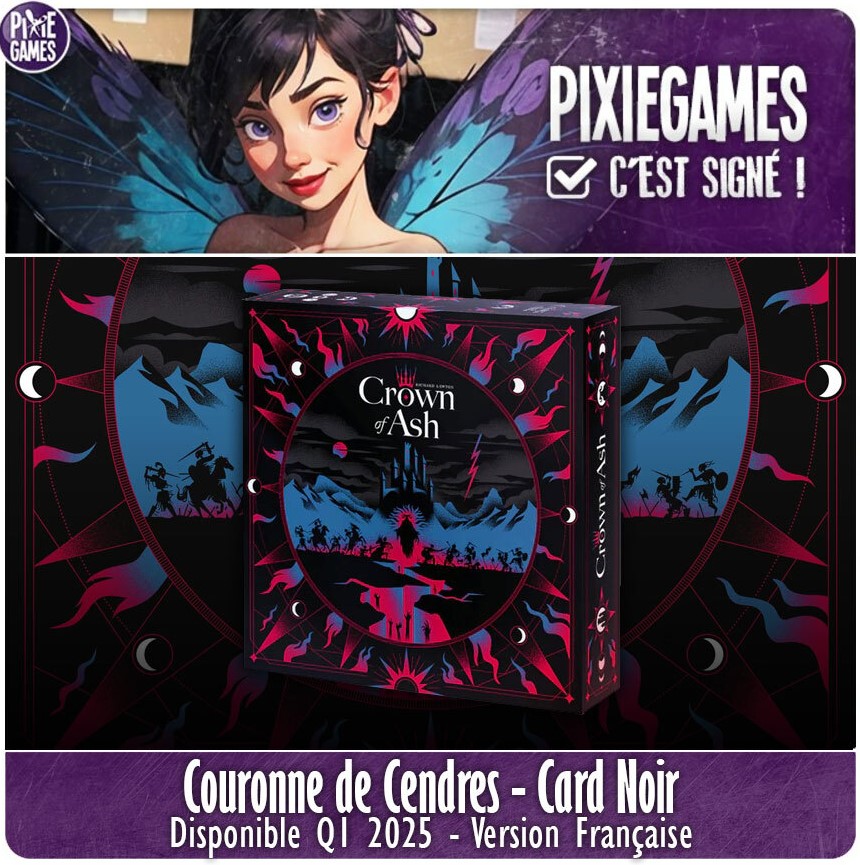 Jeudice - Pixie Games - Couronne de Cendres - Jeu de Société